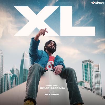 XL By Simar Dorraha, MixSingh, Gurlez Akhtar's cover