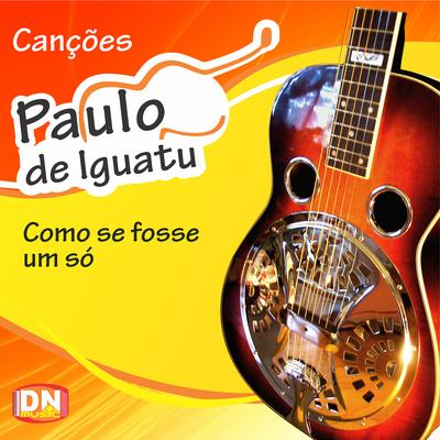 Como Se Fosse um Só By Paulo de Iguatu's cover