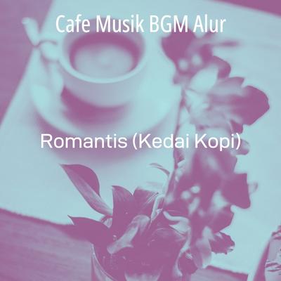 Romantis (Kedai Kopi)'s cover
