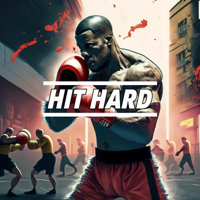 Hit Hard (Trap x Hip Hop x Three Six Mafia Type Beat)'s cover