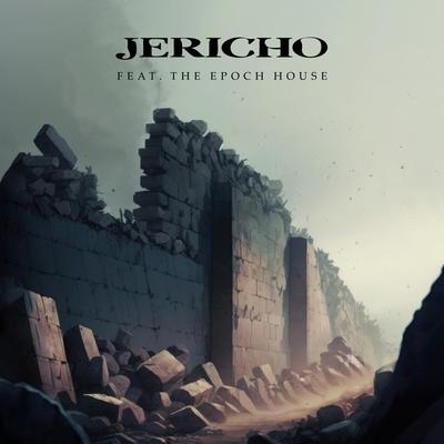 Jericho By Donald Schuler Jr, The Epoch House's cover