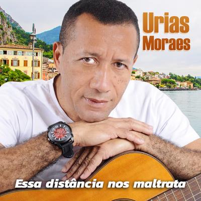 Fizeram o Bem pra Mim By Urias Moraes's cover