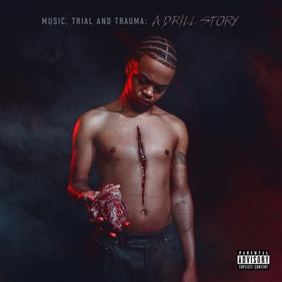 Music, Trial & Trauma: A Drill Story's cover