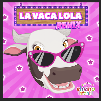 La Vaca Lola (Remix)'s cover