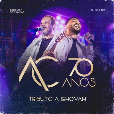 Tributo a Iehovah By Adhemar De Campos, Eli Soares's cover