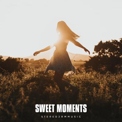 Sweet Moments By StereojamMusic's cover