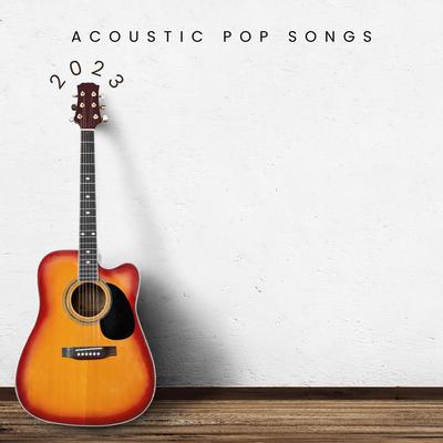 Acoustic Pop Songs 2023's cover