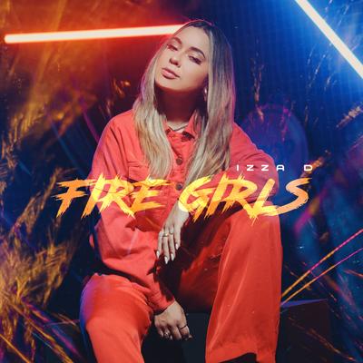 Fire Girls By Izza D, Todah Urban's cover