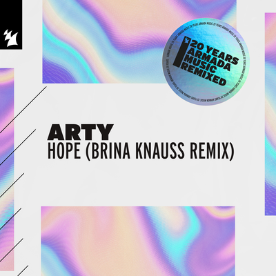 Hope (Brina Knauss Remix) By ARTY's cover