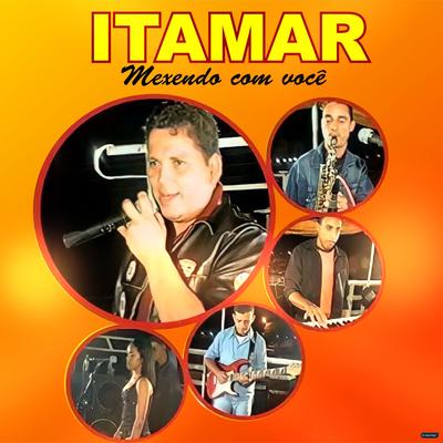 Me Leva para Casa By Itamar Mexendo com Você's cover