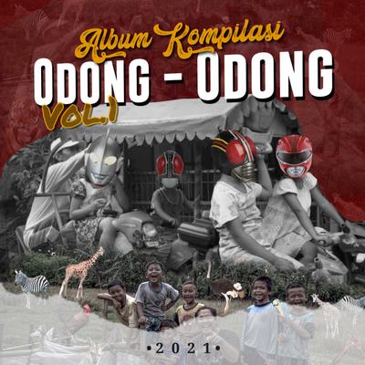 Album Kompilasi Odong Odong, Vol. 1 (2021)'s cover