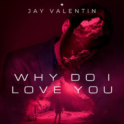 Why Do I Love You's cover