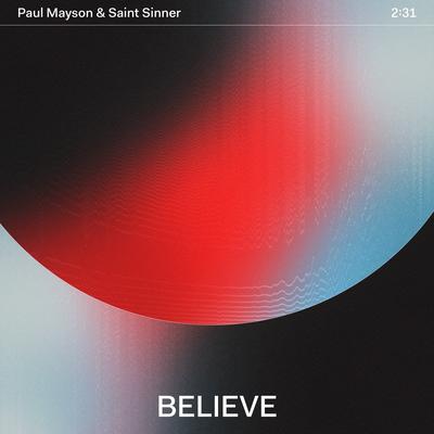 Believe By Paul Mayson, Saint Sinner's cover