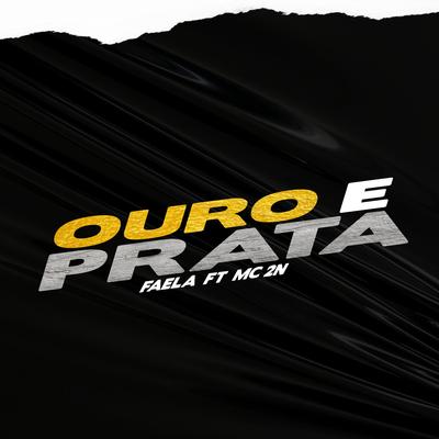 Ouro e Prata (feat. MC 2N)'s cover