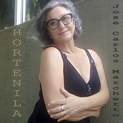 Hortenila By José Carlos Marchetto, Eron Lima, Thiago Rudrea, Robson Pontes, Deco Bass's cover