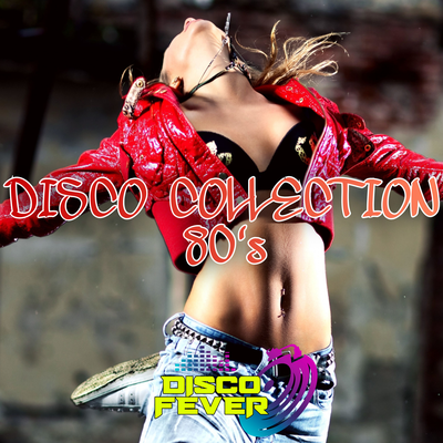 Disco Collection 80's (The Best Dance)'s cover