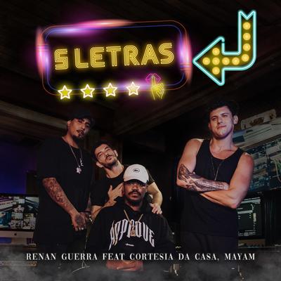 5 Letras By Renan Guerra, Cortesia Da Casa, Mayam's cover