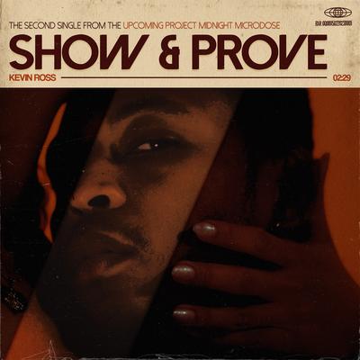 Show & Prove By Kevin Ross's cover