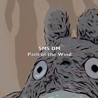 Path of the Wind (From "My Neighbor Totoro") [Lofi Hip Hop] By Sms DM's cover