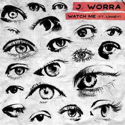 Watch Me By J. Worra, Linney's cover