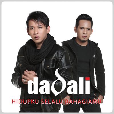 Hidupku Selalu Bahagiamu By Dadali's cover