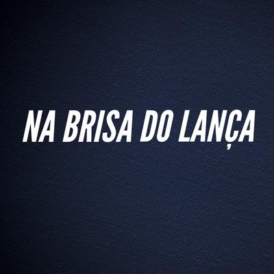 Na Brisa do Lança's cover