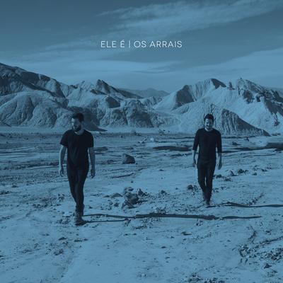 Ele é By Os Arrais's cover