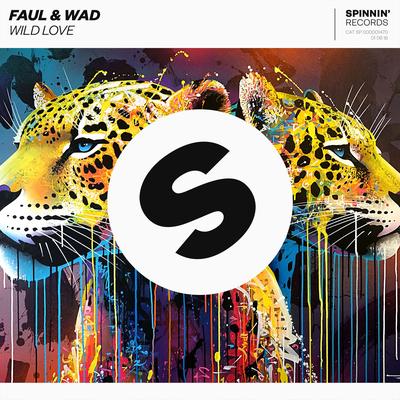 Wild Love By Faul & Wad's cover