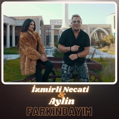 Farkındayım By İzmirli Necati, Aylin's cover