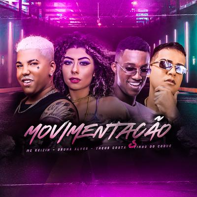 Na Movimentação By MC Reizin, Tinho do Coque, Theus Costa, Bruna Alves's cover