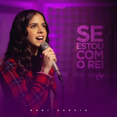 Se Estou Com o Rei's cover