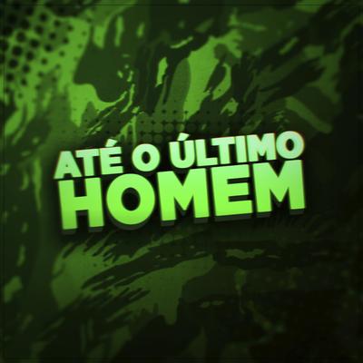 Até o Último Homem's cover