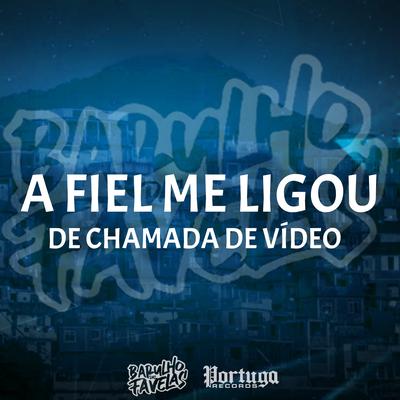 A Fiel Me Ligou de Chamada de Vídeo By Dj Deivão, DJ Rugal Original, DJ Tio Jota, MC SATI MARCONEX, MC Fahah, MC PR's cover