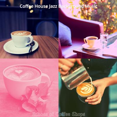 Coffeehouse Jazz Background Music's cover