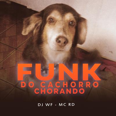 Funk do Cachorro Chorando's cover