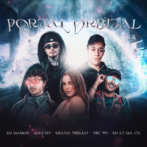 Dj Darge, DJ L7 da ZN & Giana Mello - Portal Orbital (feat. MC W1 & Gatto) - Single's cover