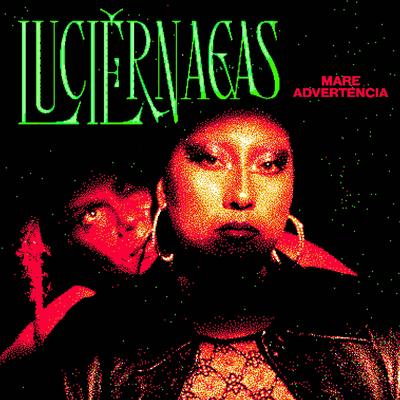 Luciérnagas By Mare Advertencia Lirika's cover