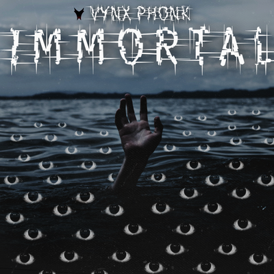 Immortal By VYNX PHONK's cover