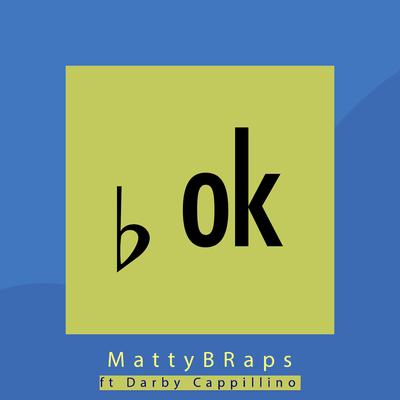 B OK By MattyBRaps, Darby Cappillino's cover