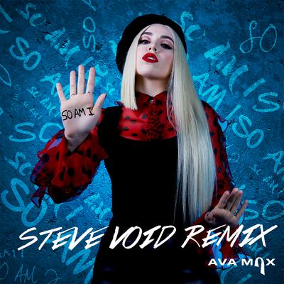 So Am I (Steve Void Dance Remix) By Steve Void, Ava Max's cover