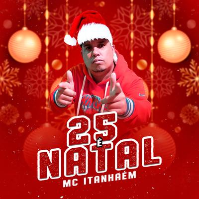 25 É Natal By Mc Itanhaém's cover