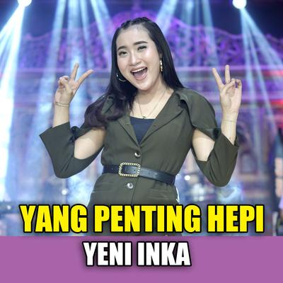 Yang Penting Hepi By Yeni Inka's cover