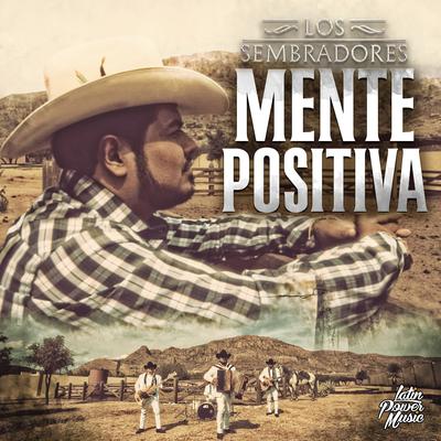 Mente Positiva By Los Sembradores's cover
