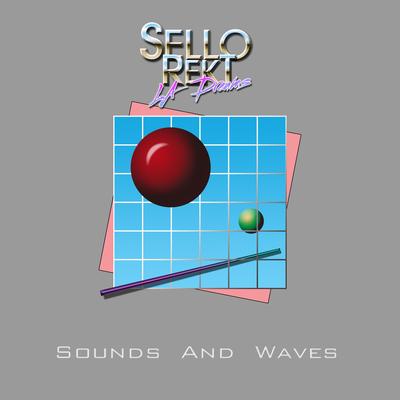 Sounds and Waves By SelloRekt LA Dreams's cover