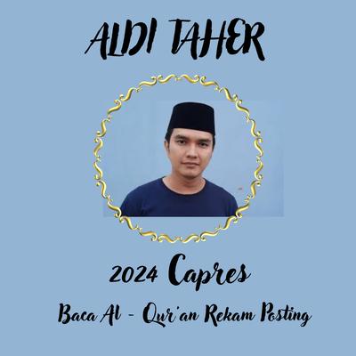 2024 Capres ( Baca Al - Qur'an, Rekam, Posting )'s cover