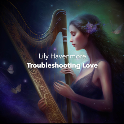 Troubleshooting Love By Lily Havenmore's cover