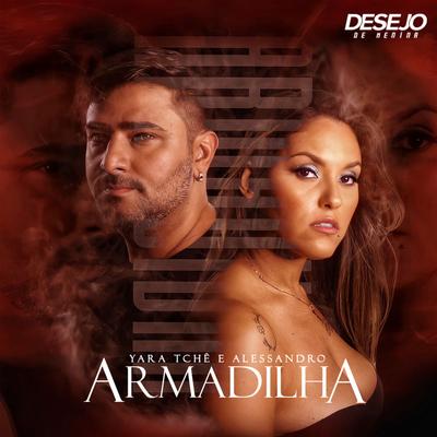 Armadilha By Desejo de Menina's cover