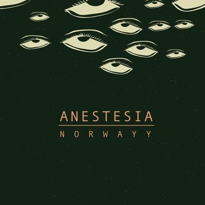 Anestesia By Norwayy's cover