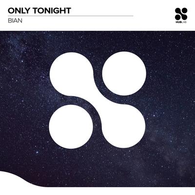 Only Tonight By Bian's cover