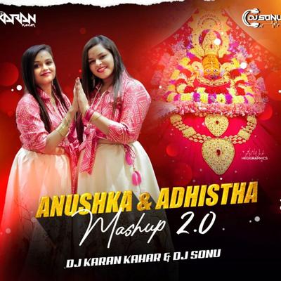 Anushka & Adhishtha Mashup 2.0's cover